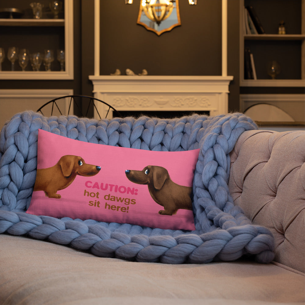 Caution! Hot Dawgs sit here! design Premium Pillow