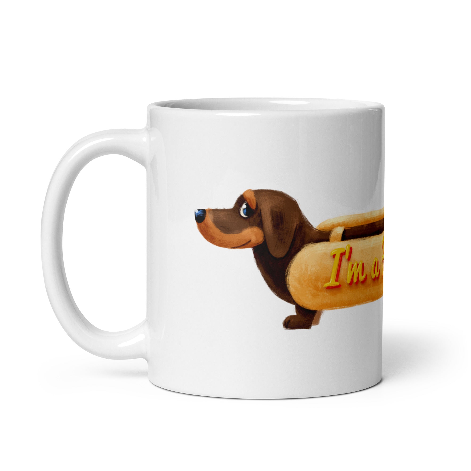 I'm a Hot Dog text dachshund in a bun design White glossy mug