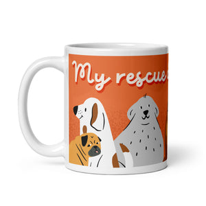 My Rescue Dog Saved Me design White glossy mug