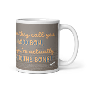 Good Boy, Bad to the Bone design White glossy mug, dog lovers gift