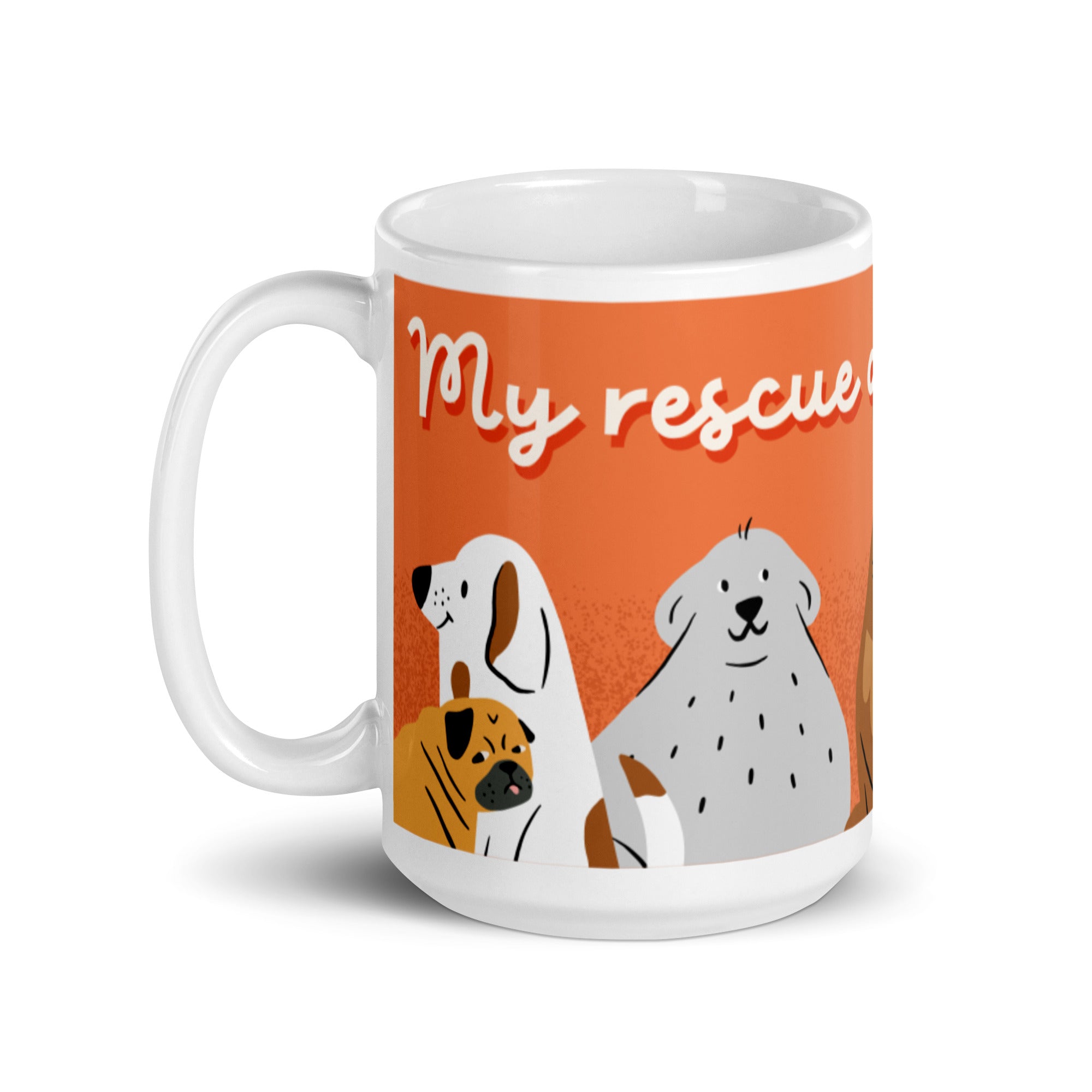 My Rescue Dog Saved Me design White glossy mug