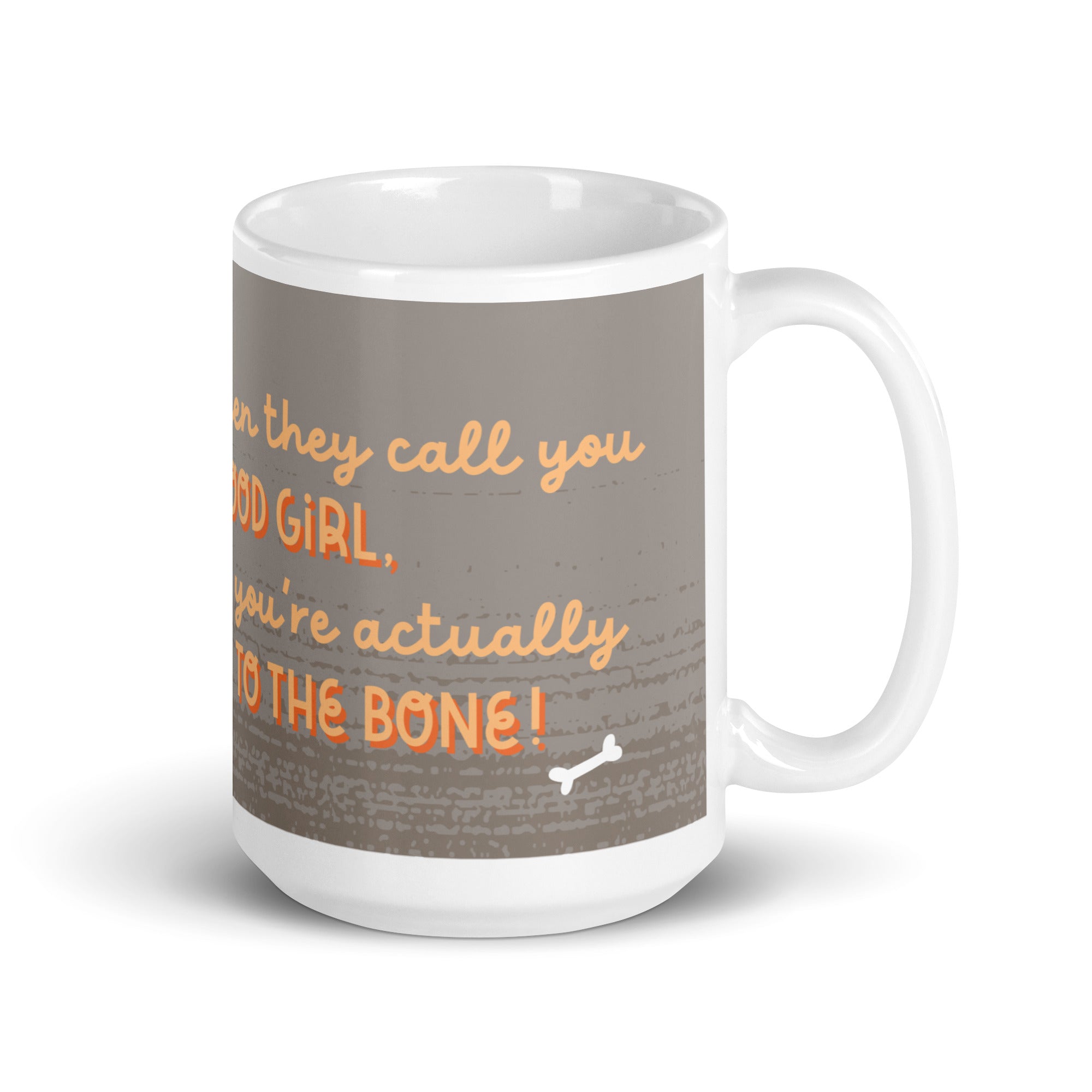 Good Girl, Bad to the Bone design White glossy mug, dog lovers gift